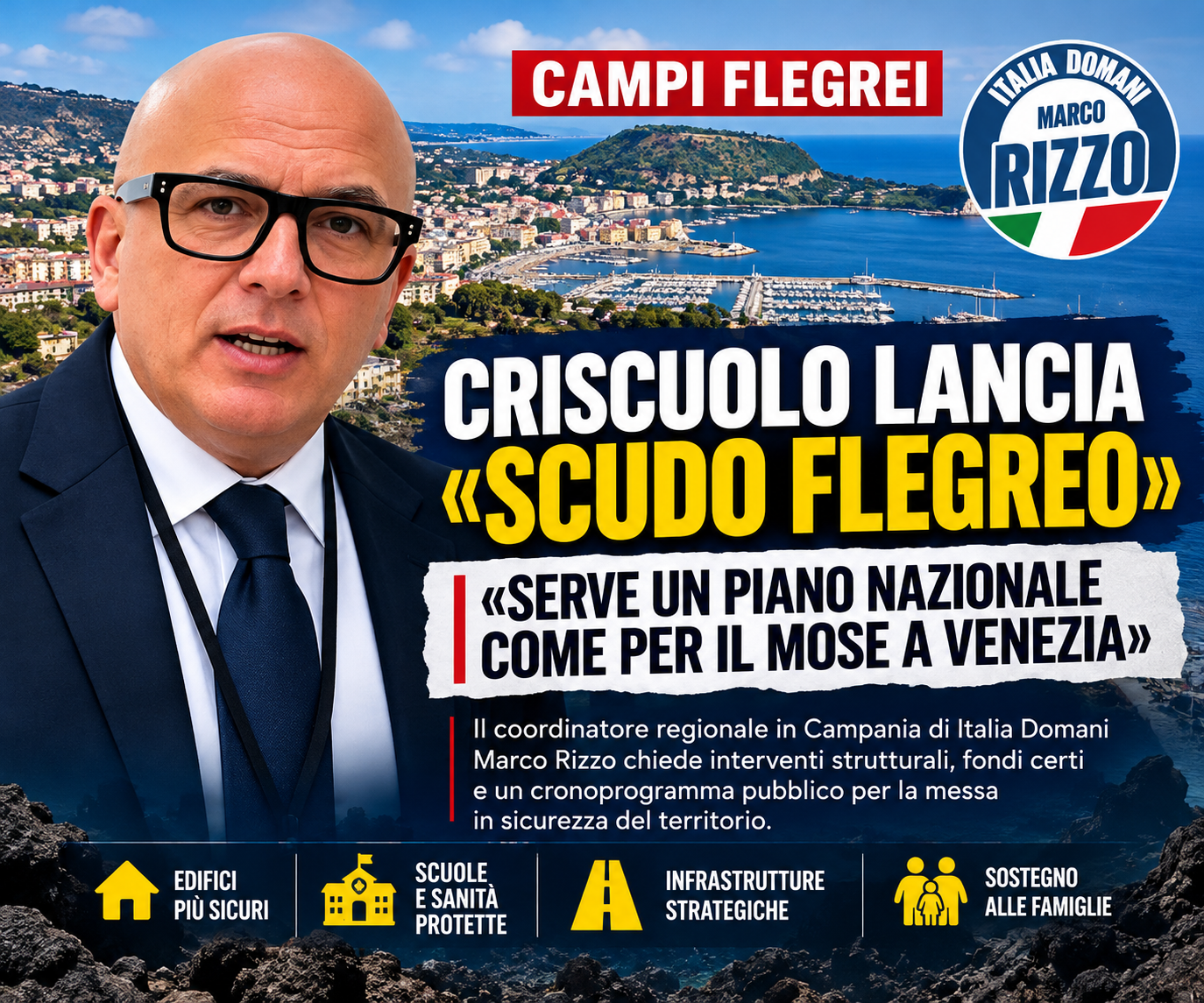 Campi Flegrei, Criscuolo lancia lo “Scudo Flegreo”: «Serve un piano nazionale straordinario come per il MOSE a Venezia»