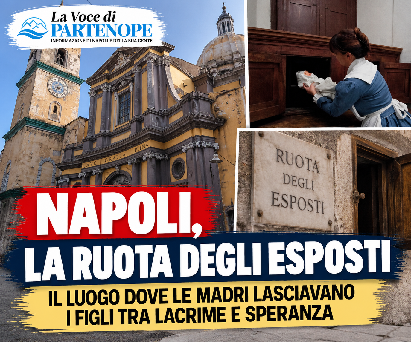 Napoli, la Ruota degli Esposti: il luogo dove le madri lasciavano i figli tra lacrime e speranza