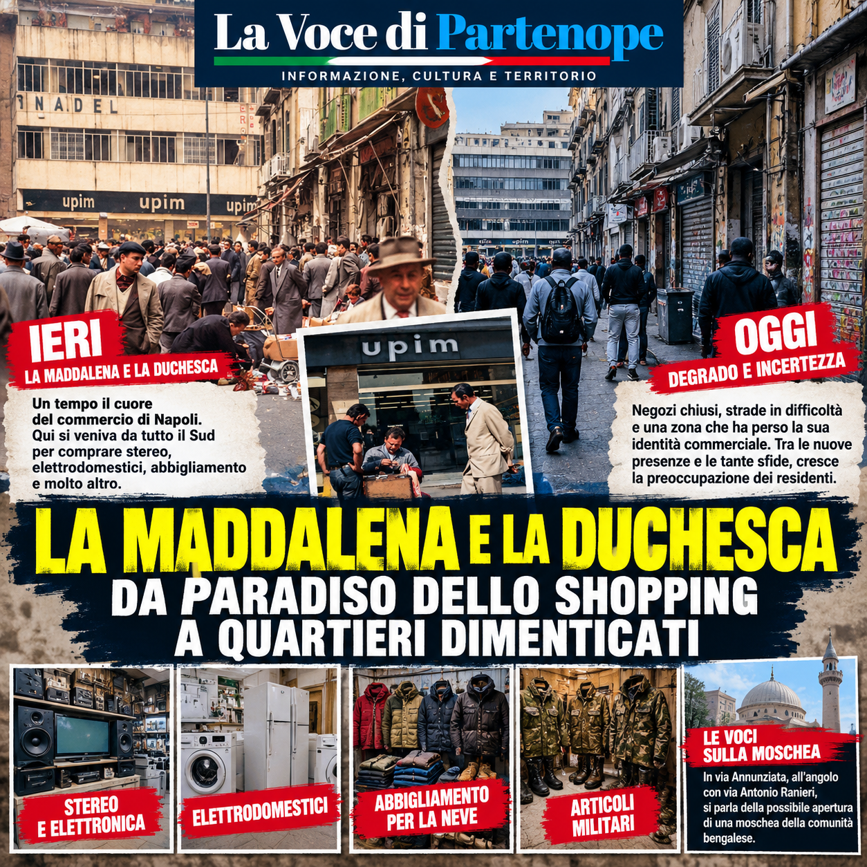 Napoli, la Maddalena e la Duchesca: da paradiso dello shopping a quartieri dimenticati. Che fine ha fatto il cuore commerciale della città?