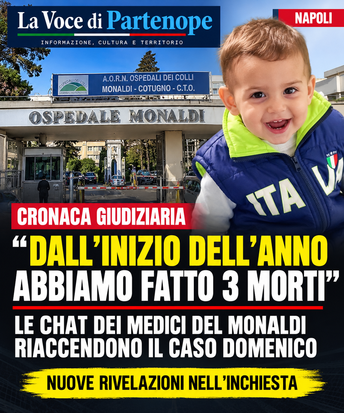 Morte del piccolo Domenico, chat choc tra i medici del Monaldi: «Abbiamo fatto tre morti dall’inizio dell’anno»
