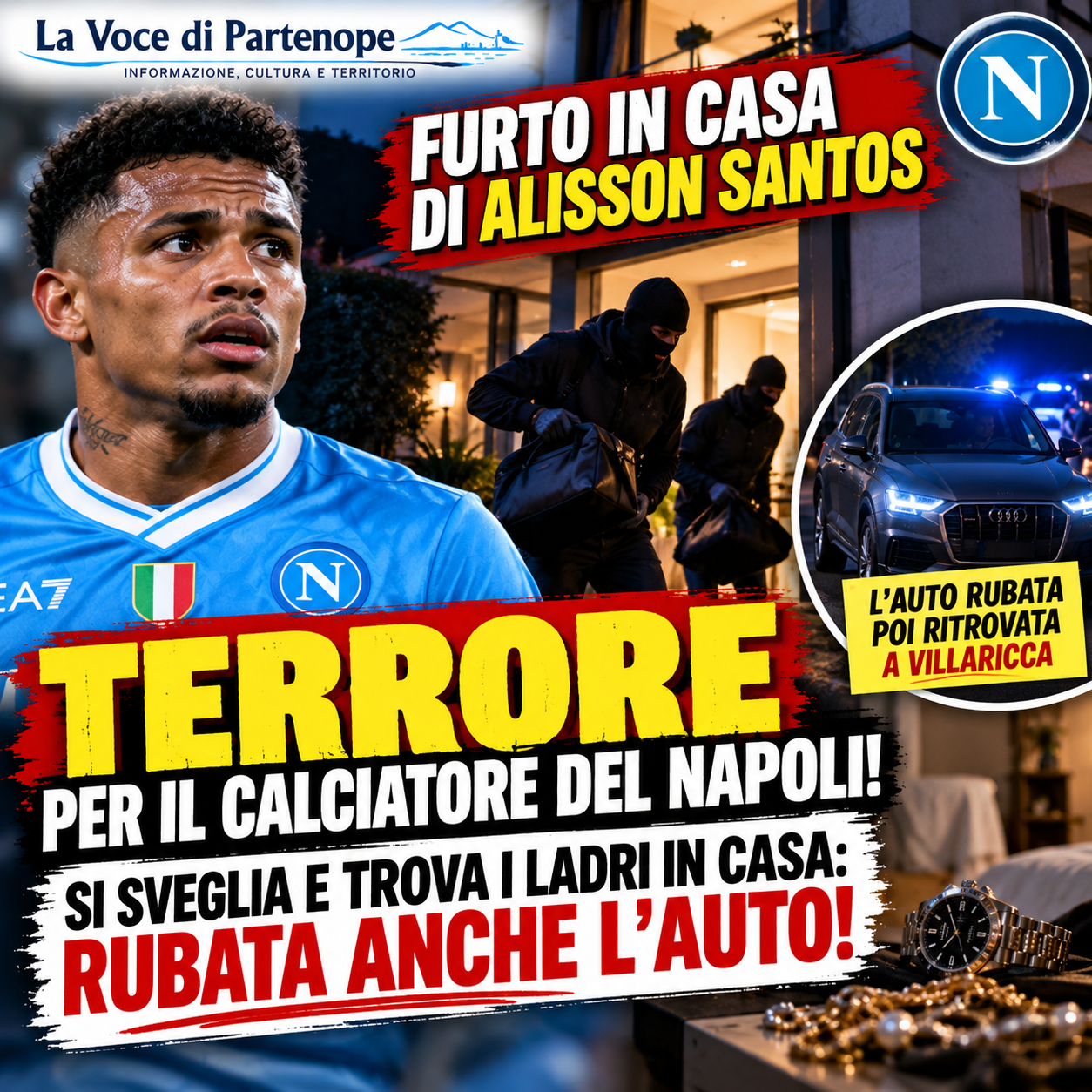 CHOC NAPOLI, LADRI IN CASA DI ALISSON SANTOS MENTRE DORME: SI SVEGLIA E SCOPRE I MALVIVENTI, POI LA FUGA CON LA SUA AUTO
