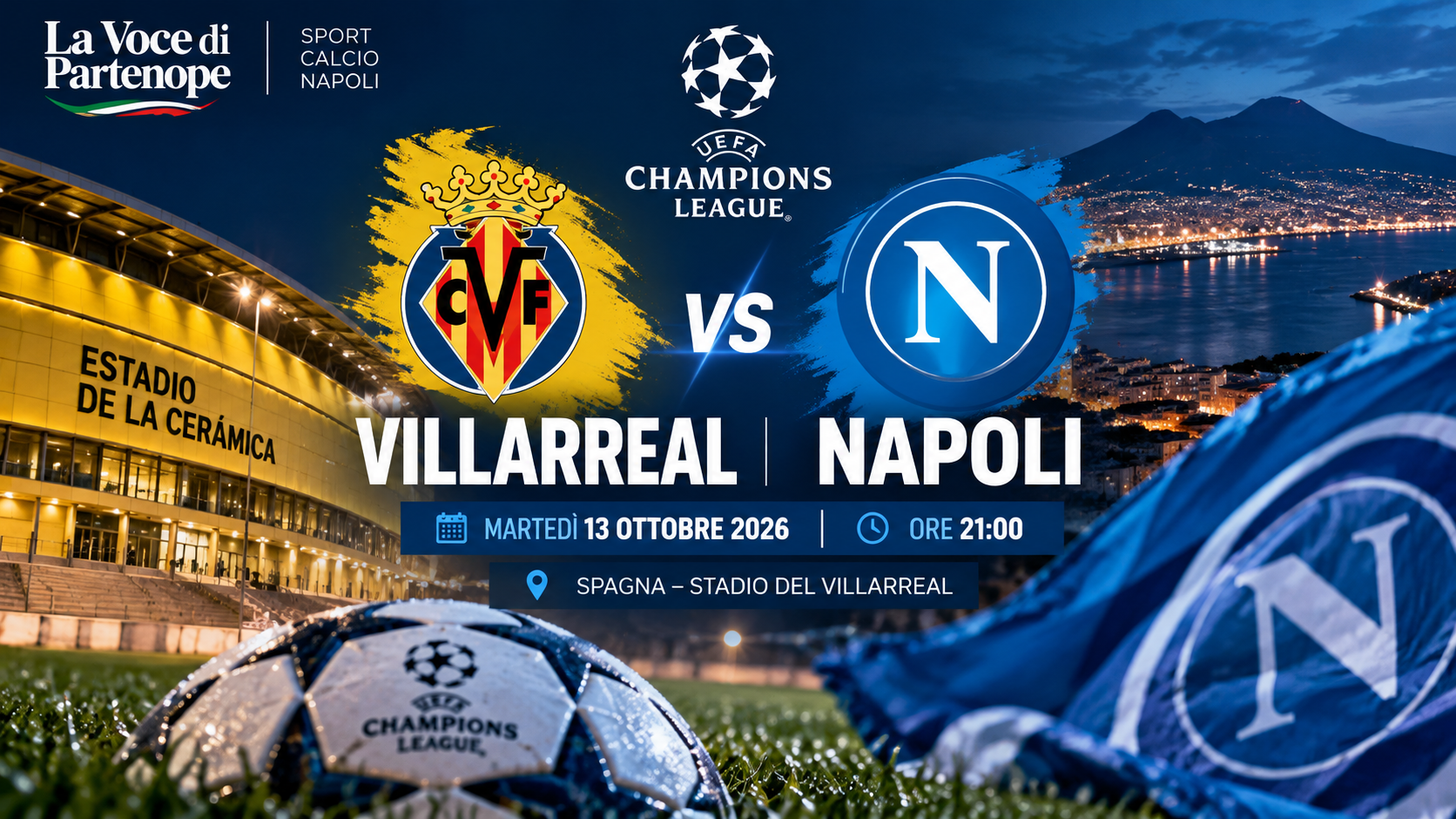 Titolo: «Villarreal-Napoli, è notte di Champions: gli azzurri cercano il riscatto in Spagna».