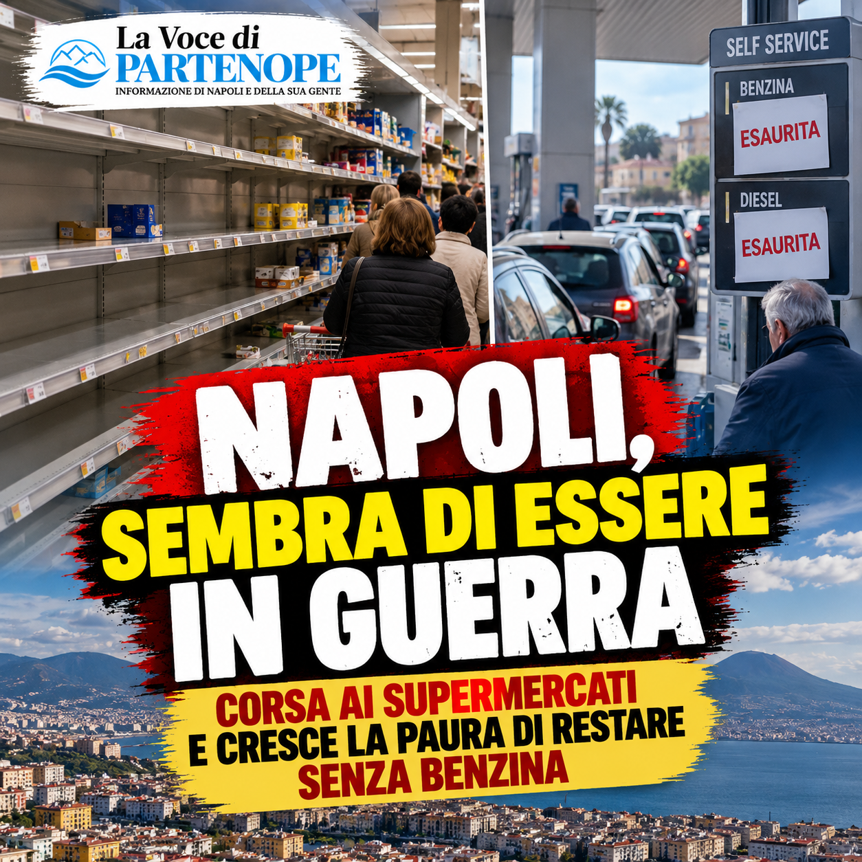 Napoli, sembra di essere in guerra: corsa ai supermercati e paura di restare senza benzina