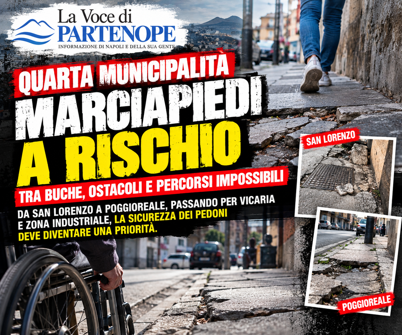 Napoli, Quarta Municipalità: marciapiedi e strade, perché la sicurezza dei pedoni deve diventare una priorità